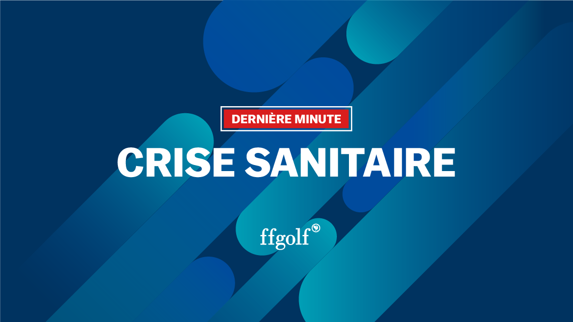 Crise-Sanitaicommunique-pratique-du-golf-dans-les-departements-places-en-confinement Crise-Sanitaicommunique-pratique-du-golf-dans-les-departements-places-en-confinement